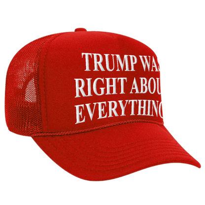 Trump Was Right About Everything Hat